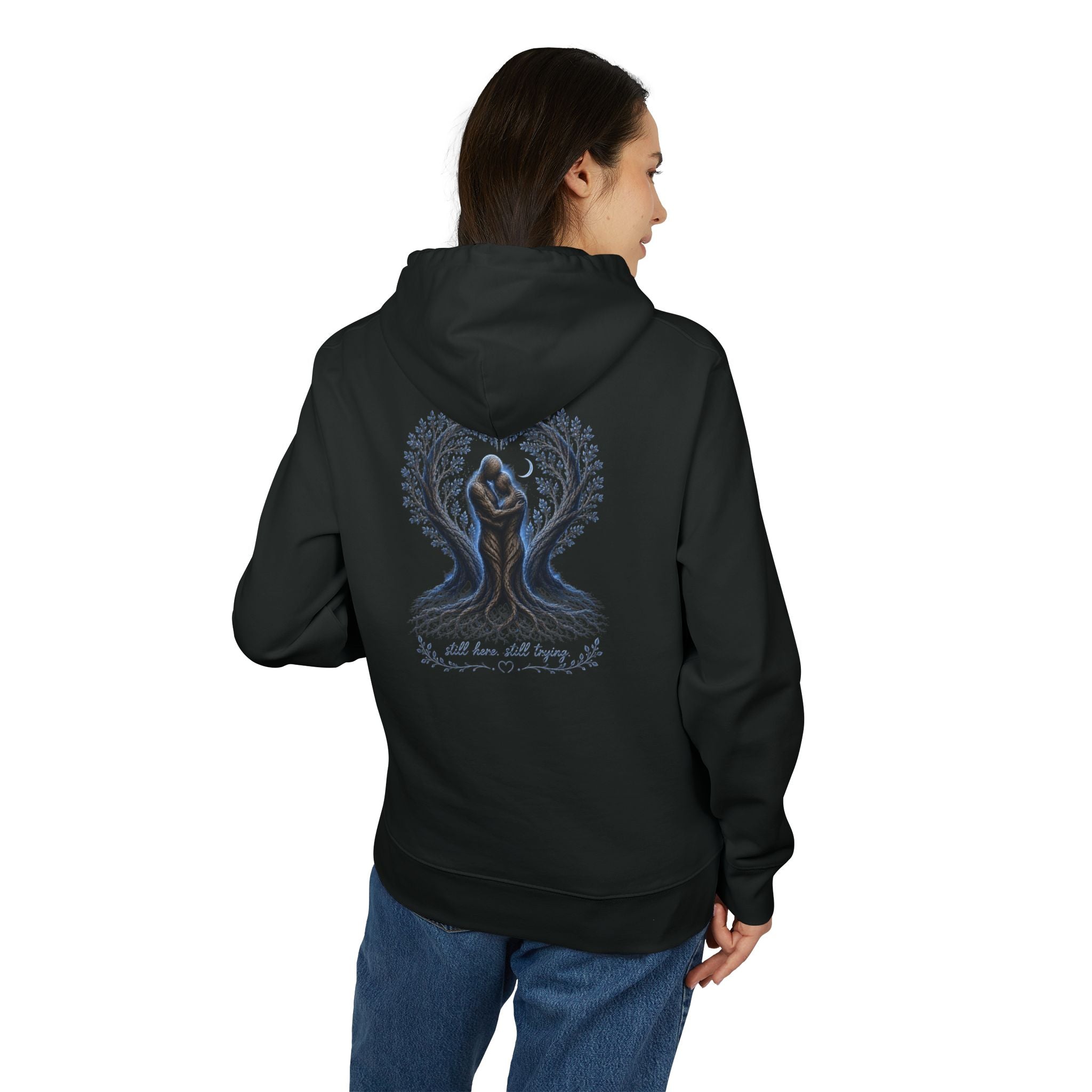 Mental Health Awareness Hoodie — "Still Here, Still Trying"