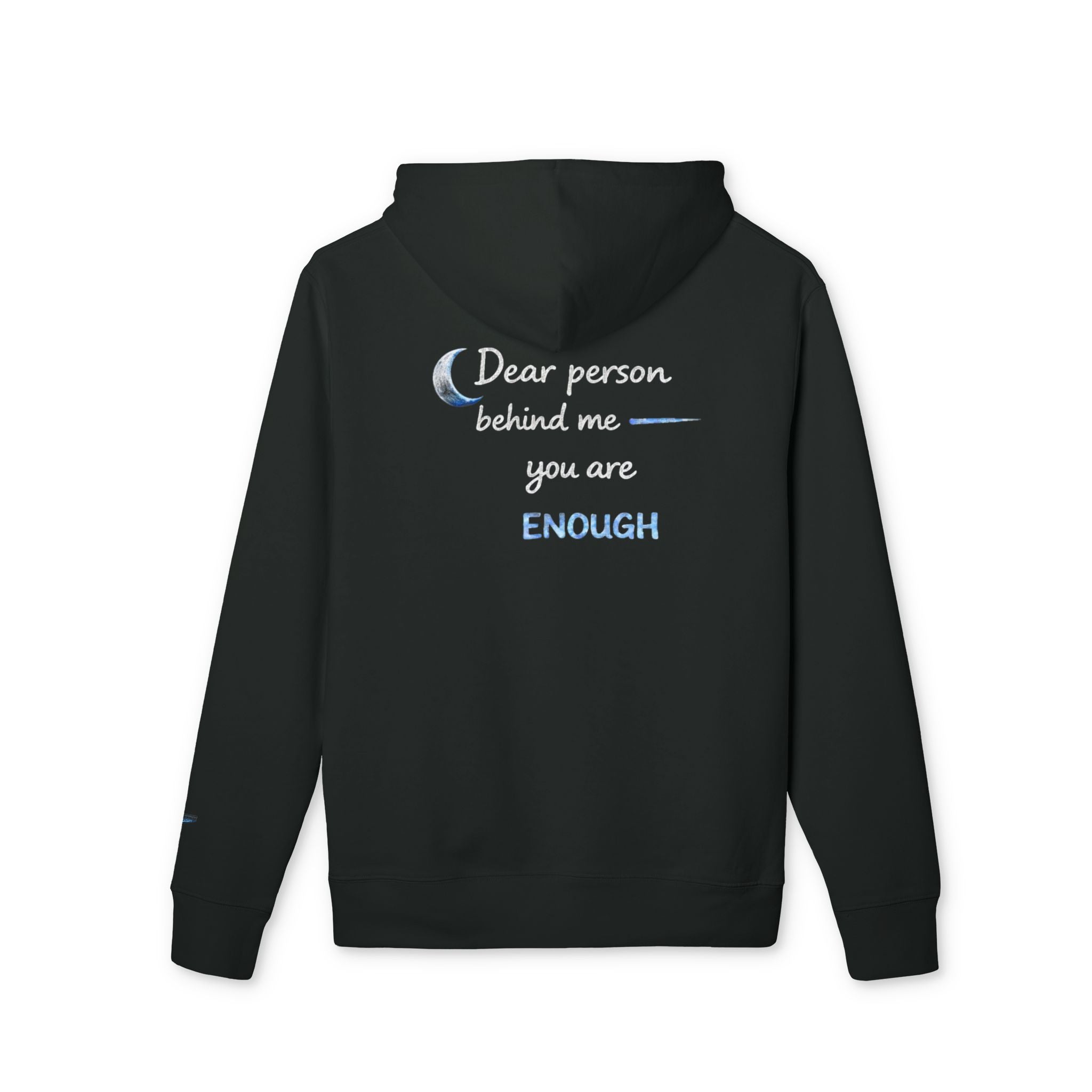 Black Pullover Nation Dear Person Behind Me You Are Enough Hoodie back view 