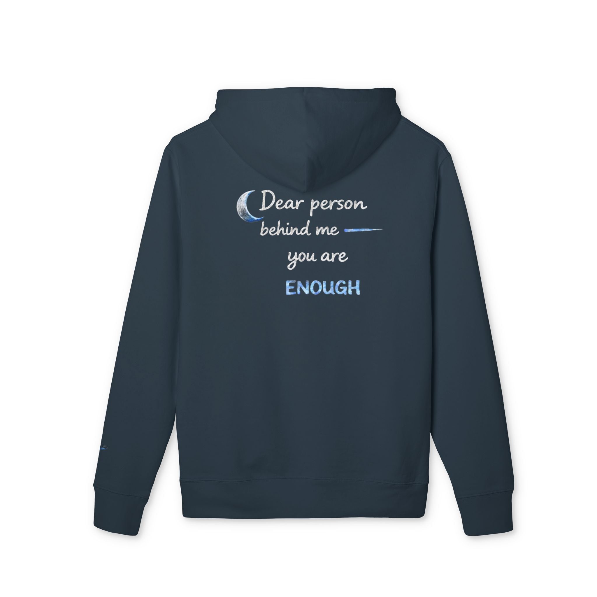 India Ink Gray Pullover Nation Dear Person Behind Me You Are Enough Hoodie back view 