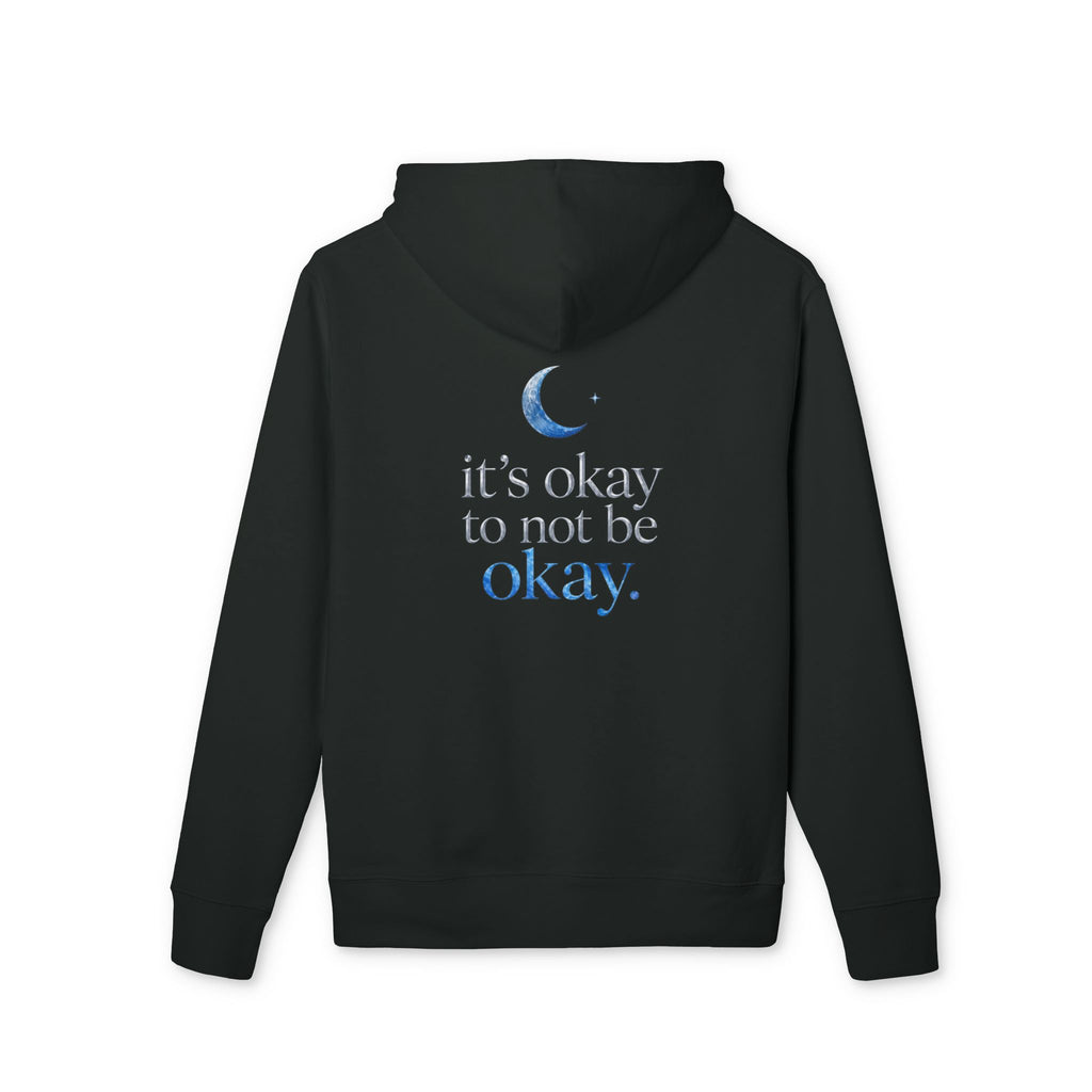It’s Okay To Not Be Okay Hoodie — Mental Health Awareness Pullover