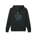 It’s Okay To Not Be Okay Hoodie — Mental Health Awareness Pullover